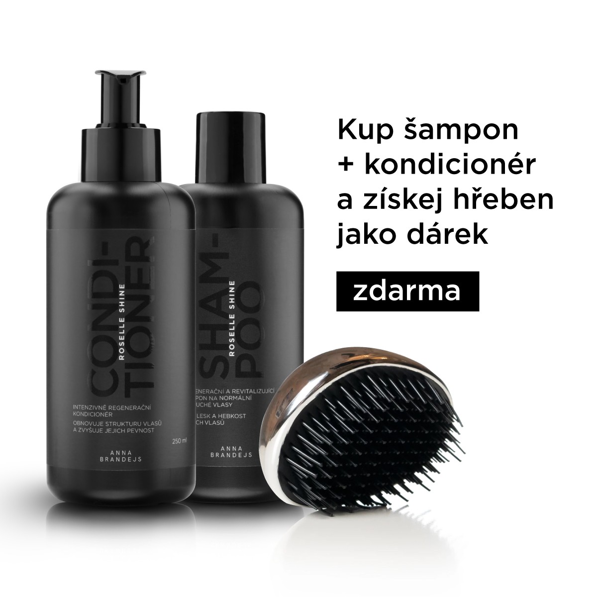 Šampon a kondicionér ANNA BRANDEJS ROSELLE SHINE + Beauty Hairbrush zdarma